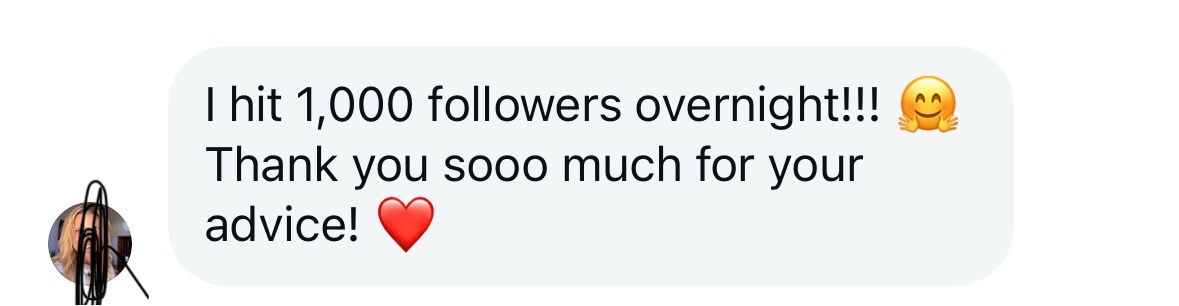 Client message: hit 1,000 followers overnight